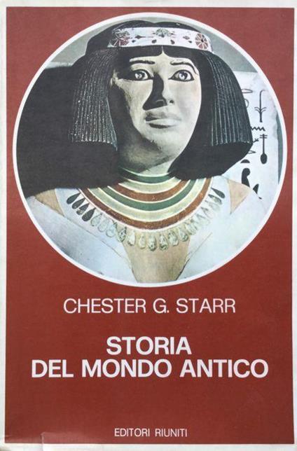 Storia del Mondo antico - Chester G. Starr - copertina