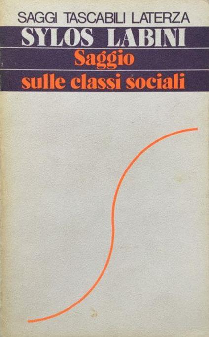 Saggio sulle classi sociali - Paolo Sylos Labini - copertina