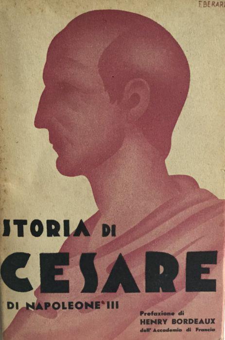 Storia di Cesare. vol. III. Napoleone III Aequa 1937 - Napoleone III - copertina