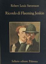 Ricordo di Fleeming Jenkin. Stevenson Sellerio 1996