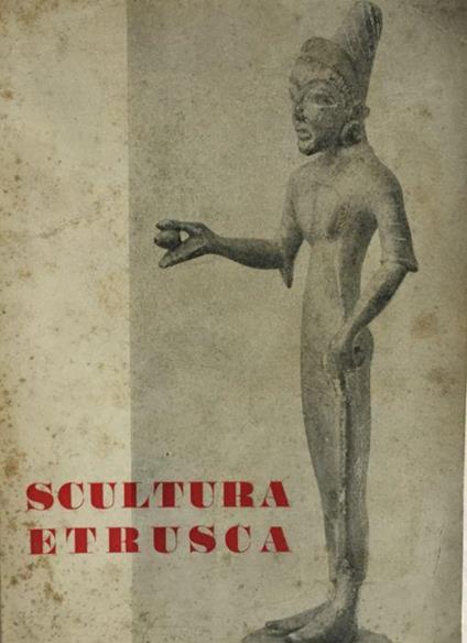 Mostra della scultura etrusca Firenze 1952 - copertina