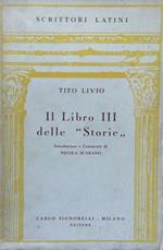 Il libro III delle Storie. Tito Livio Signorelli 1963