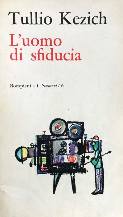 L' uomo di sfiducia - Tullio Kezich - copertina