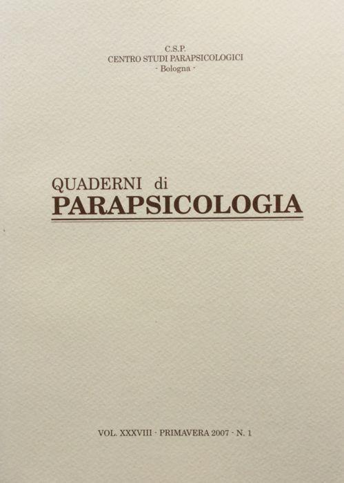 Quaderni di Parapsicologia vol. XXXVIII primavera 2007 n. 1 - copertina