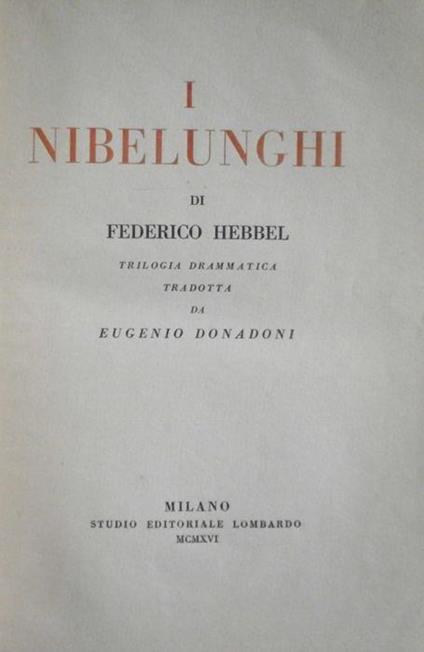 I Nibelunghi. Hebbel Lombardo 1916 - Friedrich Hebbel - copertina