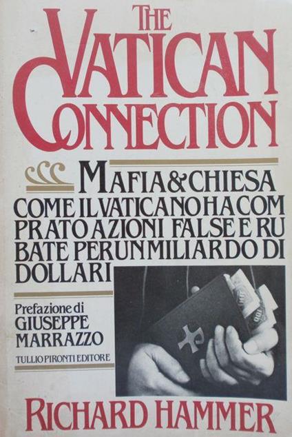 The vatican connection. Richard Hammer Pironti 1993 - Richard Hammer - copertina