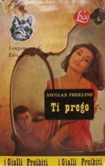 Ti prego. Nicolas Freeling. Longanesi 1966