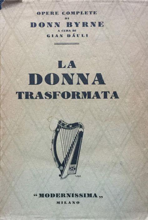 La donna trasformata (Chancelling) - Donn Byrne - copertina