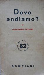 Dove andiamo? Pighini Bompiani 1952