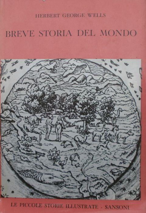 Breve storia del mondo. Wells Sansoni 1960 - Herbert George Wells - copertina