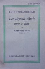 La signora Morli una e due. Pirandello Mondadori 1925