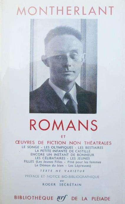 Romans et oeuvres de fiction non theatrales. Montherlant - Henry de Montherlant - copertina