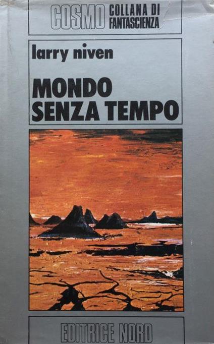 Mondo senza tempo - Larry Niven - copertina