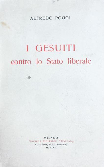 I gesuiti contro lo stato liberale - Alfredo Poggi - copertina