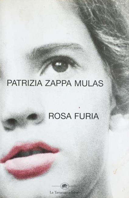 Rosa Furia - Patrizia Zappa Mulas - copertina