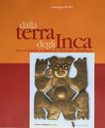 Dalla terra degli Inca. Ori, ceramiche e tessuti del Per