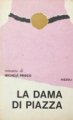 La dama di piazza