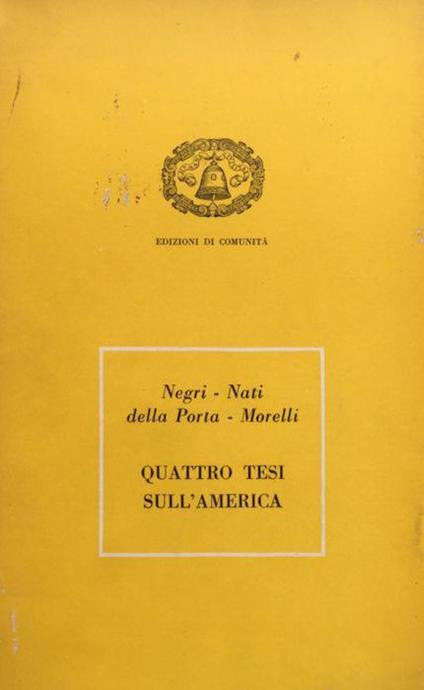 Quattro tesi sull'America - G. Negri - copertina