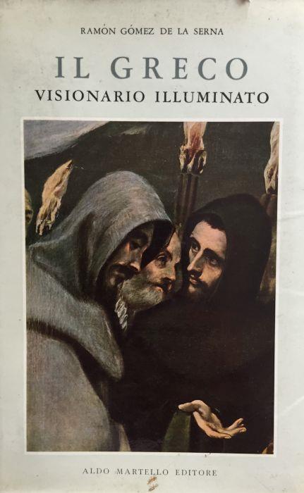 Il Greco. Visionario illuminato - Ramón Gómez de la Serna - copertina