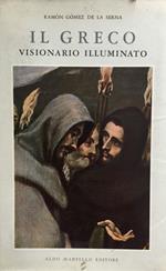 Il Greco. Visionario illuminato