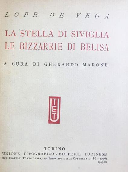 La stella di Siviglia. Le bizzarrie di Belisa - Lope de Vega - copertina