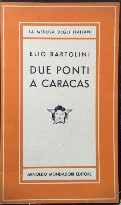 Due ponti a Caracas - Elio Bartolini - copertina