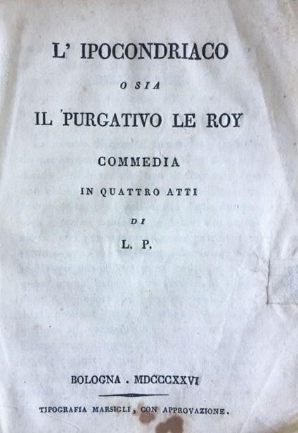 L' ipocondriaco o sia il purgativo Le Roy - Livio Pascoli - copertina