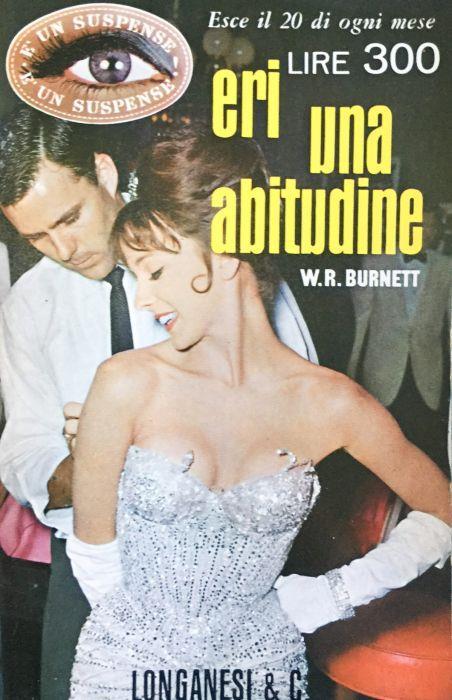 Eri una abitudine - William R. Burnett - copertina