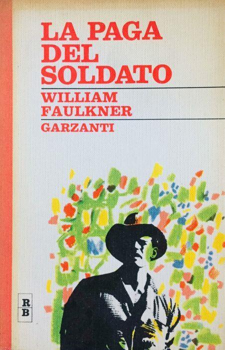 La paga del soldato - William Faulkner - copertina