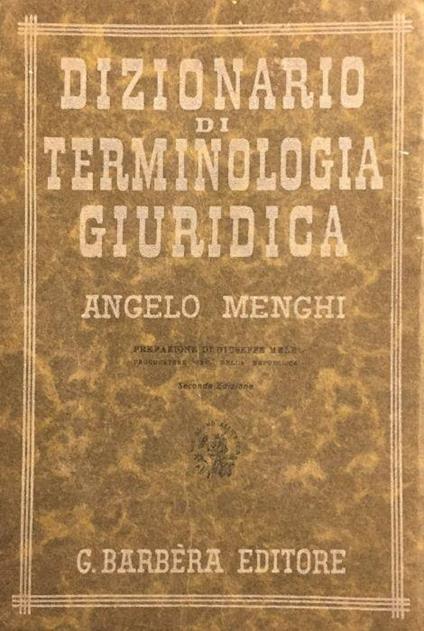 Dizionario di terminologia giuridica - Angelo Menghi - copertina