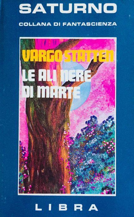 Le ali nere di Marte - Vargo Statten - copertina