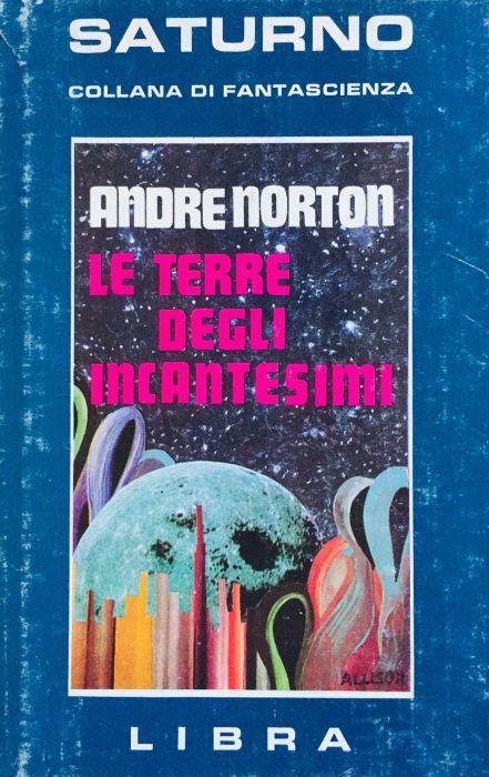 Le terre degli incantesimi - André Norton - copertina