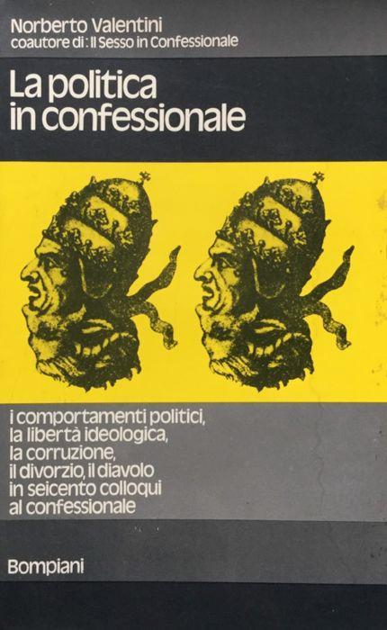 La politica in confessionale - Norberto Valentini - copertina