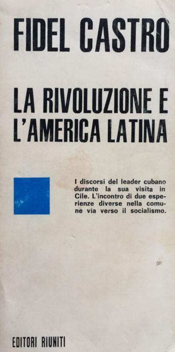 La rivoluzione e l'America Latina - Fidel Castro - copertina