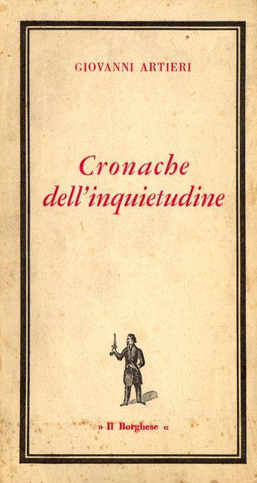 Cronache dell'inquietudine - Giovanni Artieri - copertina