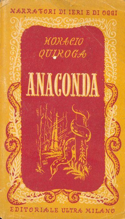 Anaconda - Horacio Quiroga - copertina