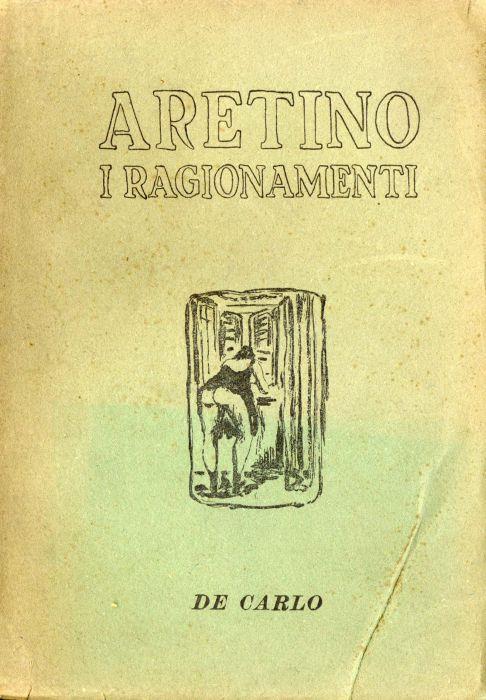 I ragionamenti Vol. 1 - Pietro Aretino - copertina