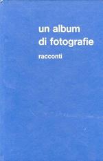 Un Album di fotografie. Racconti