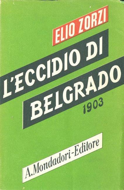 L' eccidio di Belgrado - Elio Zorzi - copertina