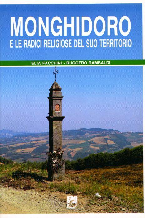 Monghidoro e le radici religiose del suo territorio - Elia Facchini - copertina