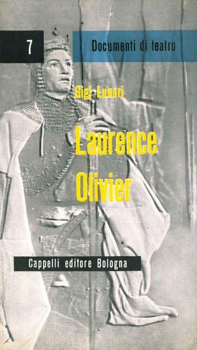 Laurence Olivier - Gigi Lunari - copertina