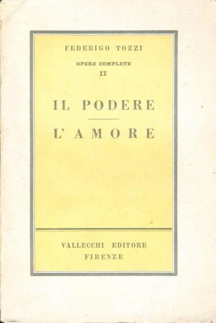 Il podere – L'amore - Federigo Tozzi - copertina