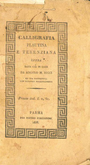 Calligrafia Plautina e terenziana - Angelo Maria Ricci - copertina