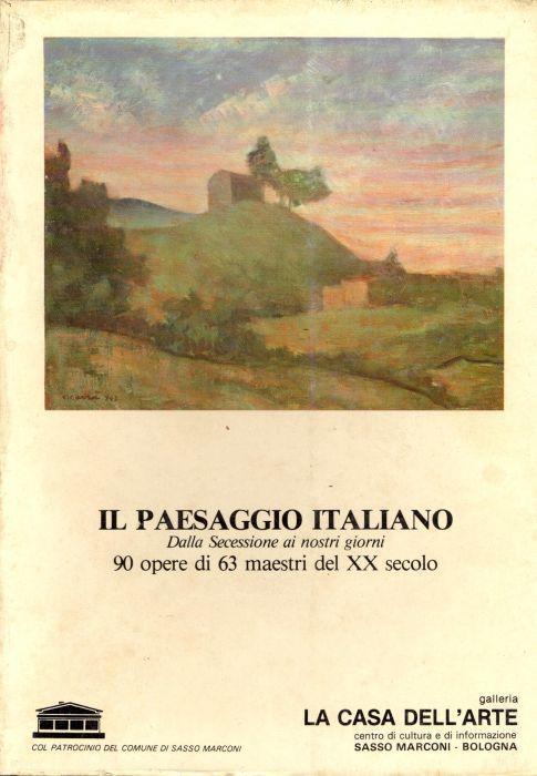 Il paesaggio italiano. Dalla Secessione ai giorni nostri - copertina