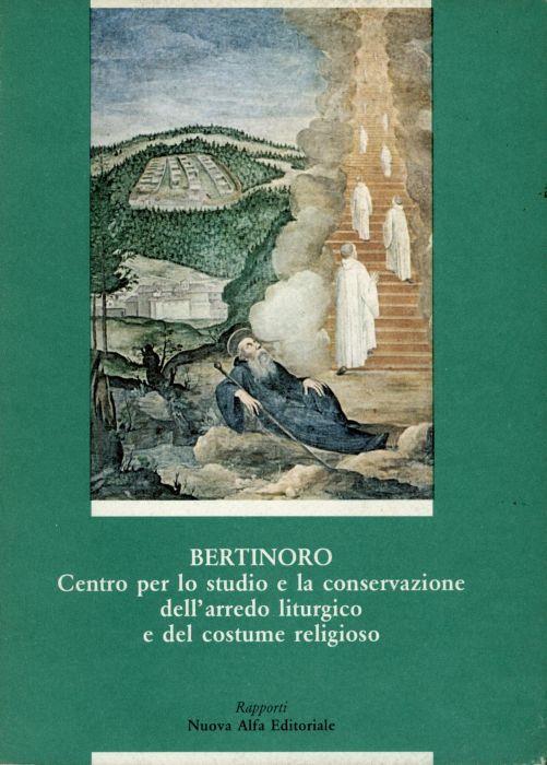 Bertinoro. centro per lo studio e la conservazione dell'arredo liturgico e del costume religioso - Franco Faranda - copertina