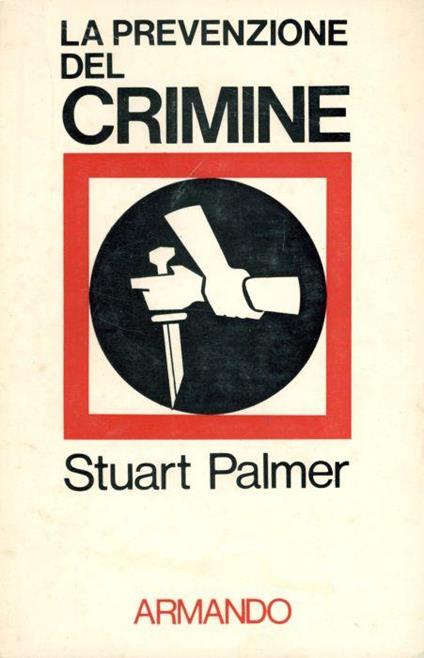 La prevenzione del crimine - Stuart Palmer - copertina