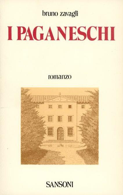 I Paganeschi (3 volumi) - Bruno Zavagli - copertina