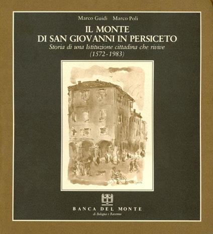 Il monte di San Giovanni in Persiceto - Marco Guidi - copertina