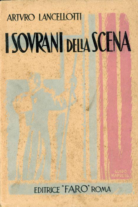 I sovrani della scena - Arturo Lancellotti - copertina