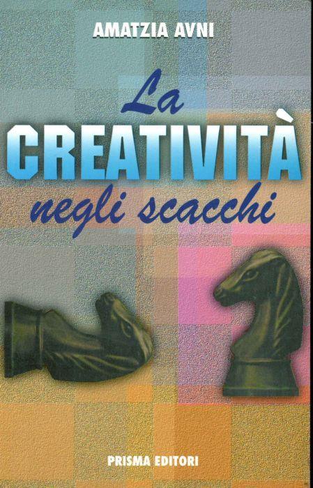 La creatività negli scacchi - copertina